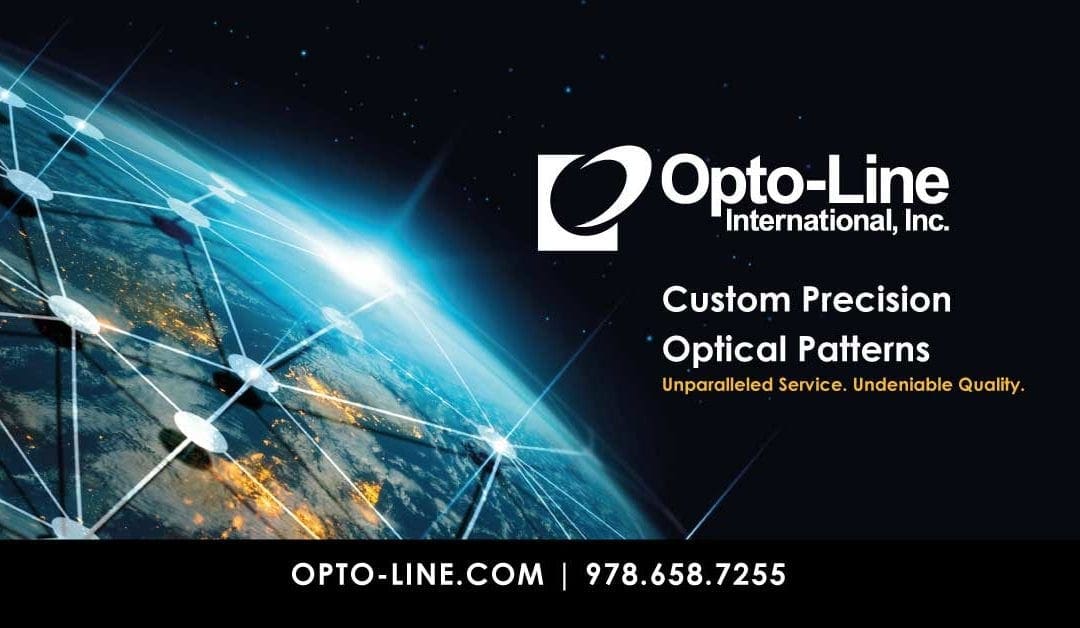 Opto-Line is your dedicated team for all of your custom optical patterns and coating needs – Reach out today for a quote.