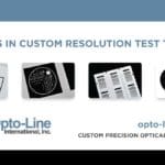 alt tagOpto Line custom resolution test targets