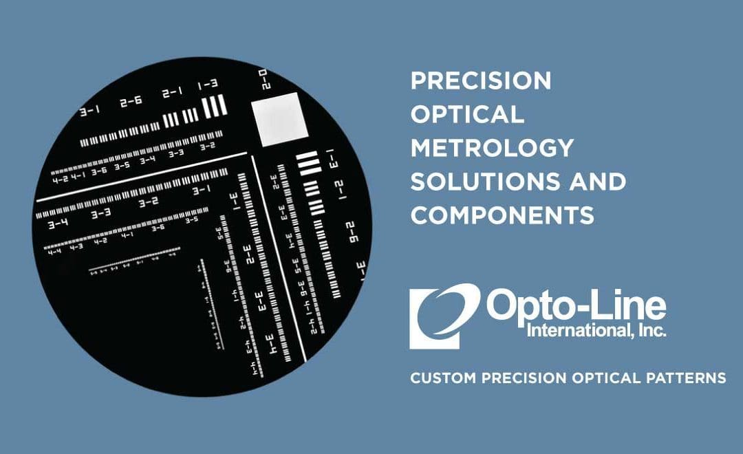 From 1951 USAF targets to many custom reticles and resolution targets, Opto-Line provides scientific companies and universities with the precision metrology components for calibration, measurements and alignment.