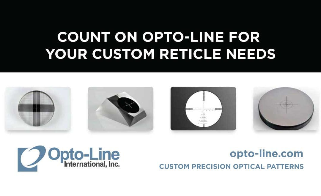 Custom reticles for scopes and siting devices are one of Opto-Line’s most popular project requests. Reach out to us today at (978) 658-7255 to receive a quote or visit us online at opto-line.com.