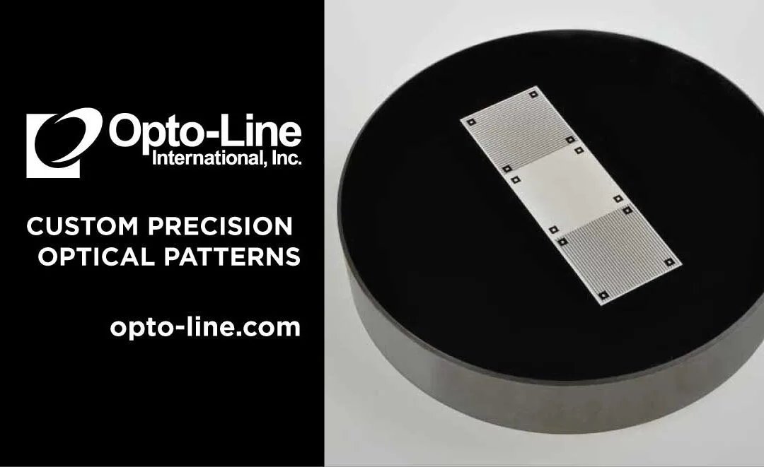 Opto-Line is a premier custom optical patterning company capable of manufacturing a multitude of custom patterns on optical substrates to meet the needs of our clients across an array of industries.